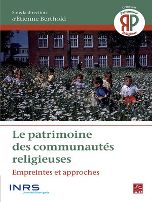 cover image of Le patrimoine des communautés religieuses.